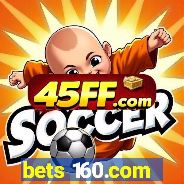 bets 160.com